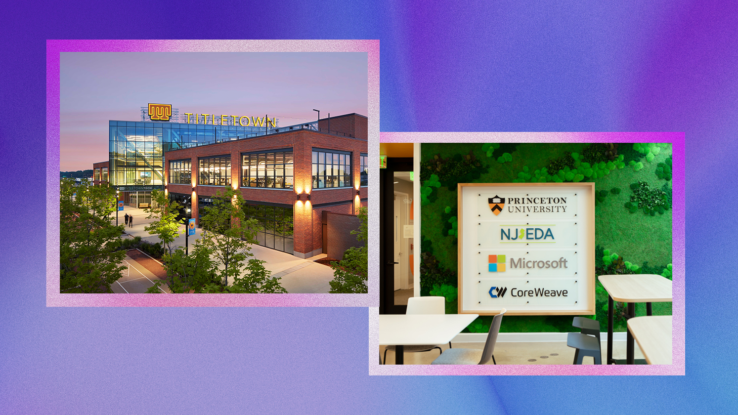 Side-by-side images of TitletownTech’s building and a Princeton University–affiliated innovation hub featuring Microsoft, NJEDA, and CoreWeave signage.