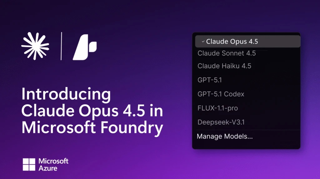 Purple background with Microsoft Azure and Foundry logos, text reading “Introducing Claude Opus 4.5 in Microsoft Foundry,” and a dropdown menu showing AI models including Claude Opus 4.5, GPT-5.1, and others.