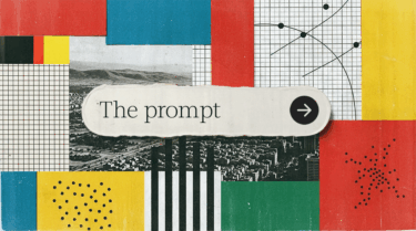 Collage of colorful geometric shapes with a torn-paper label reading ‘The prompt.’