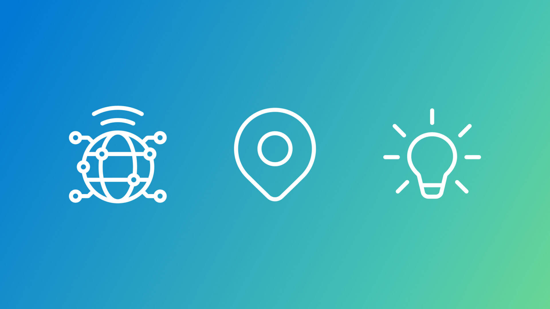 Three white icons—a connected globe, location pin, and light bulb—on a blue‑to‑green gradient background.