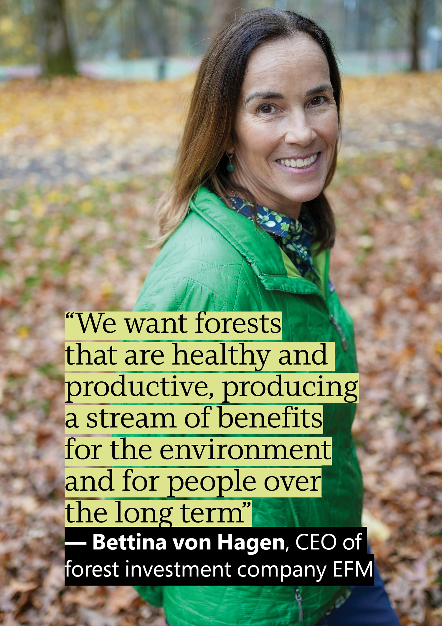 A smiling woman in a green jacket stands outdoors with blurred trees in the background. Overlaid text quotes Bettina von Hagen, CEO of EFM, about the benefits of healthy, productive forests for people and the environment.