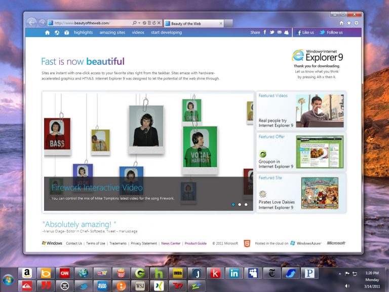 Instant one-click access to partner websites right from the Windows 7 Taskbar with Internet Explorer 9.