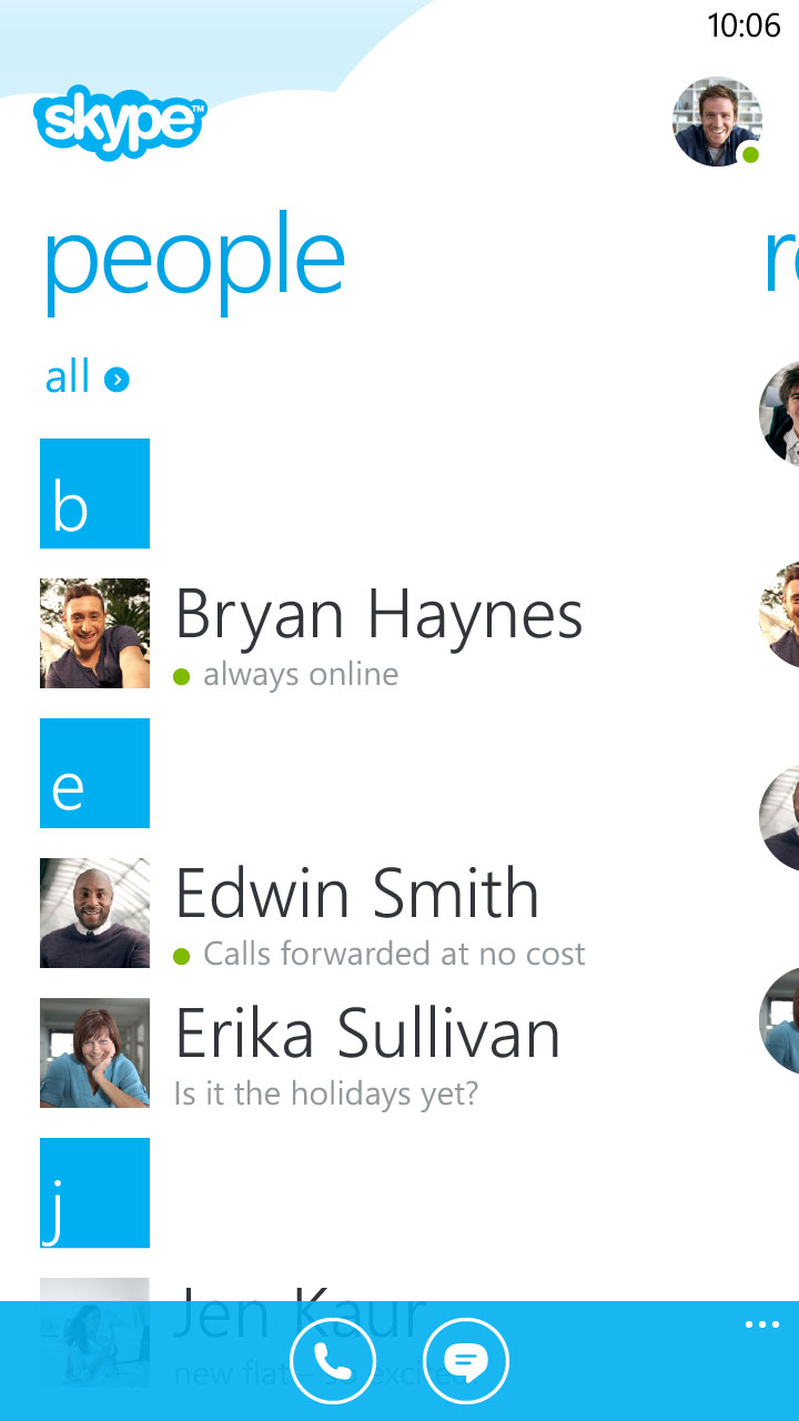 View your Skype contacts in the People Hub or with in Skype for Windows Phone 8.
