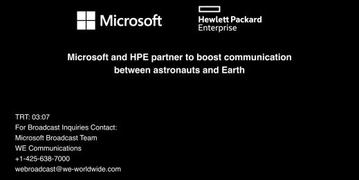 Microsoft and HPE partner to boost communication between astronauts and Earth b-roll title card