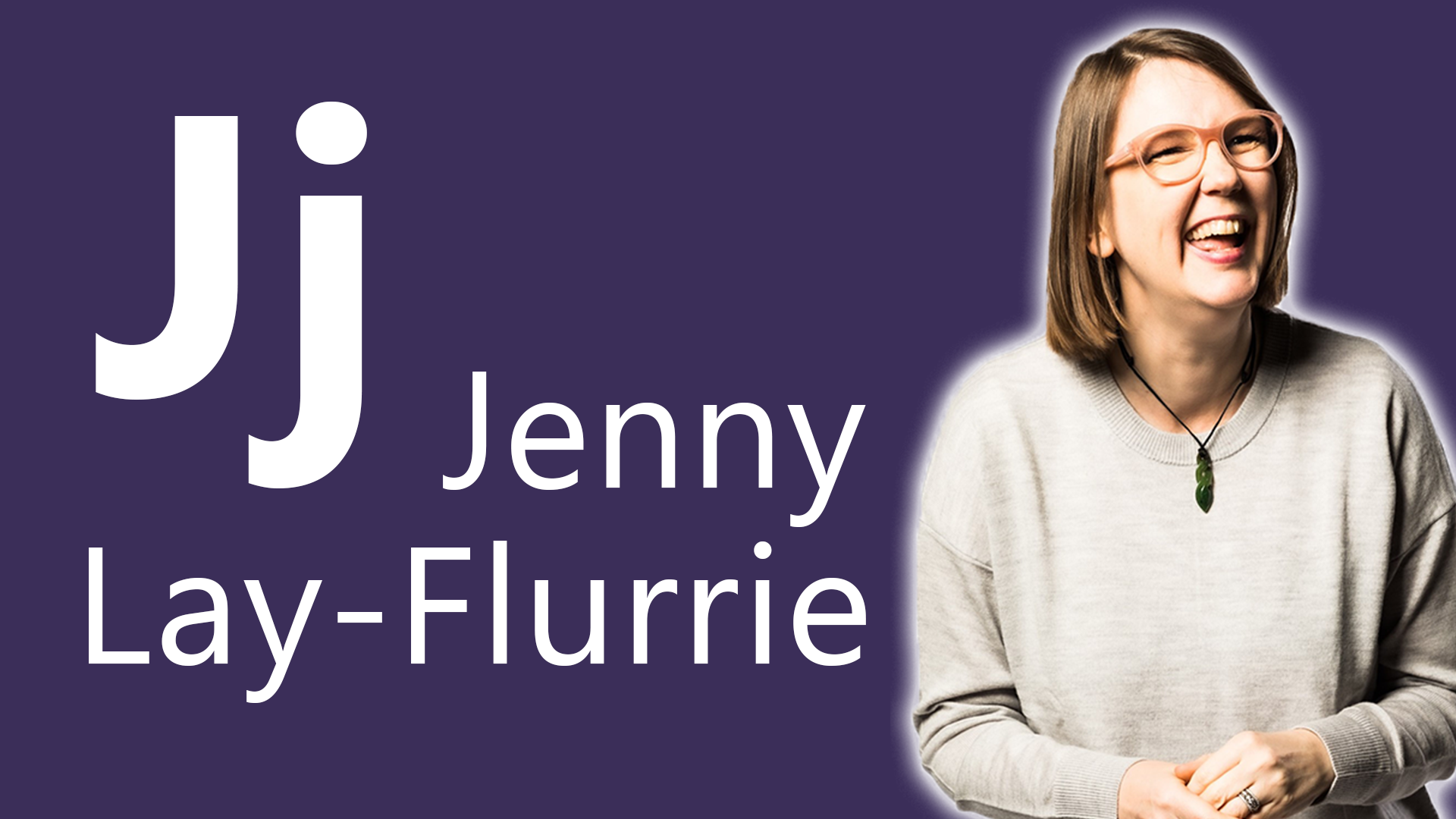 J is for Jenny Lay-Flurrie. Jenny smiles.