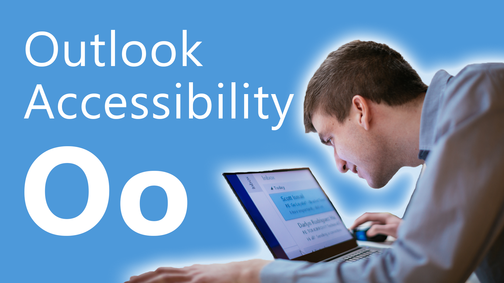 O is for Outlook Accessibility. Bernardo Villarreal, a man who has low vision, looks closely at a laptop screen as he reads text in big font. 