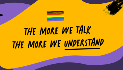 Grafik in Lila und Gelb mit einer Regenbogenfahne und der Aufschrift "The more we talk the more we understand"