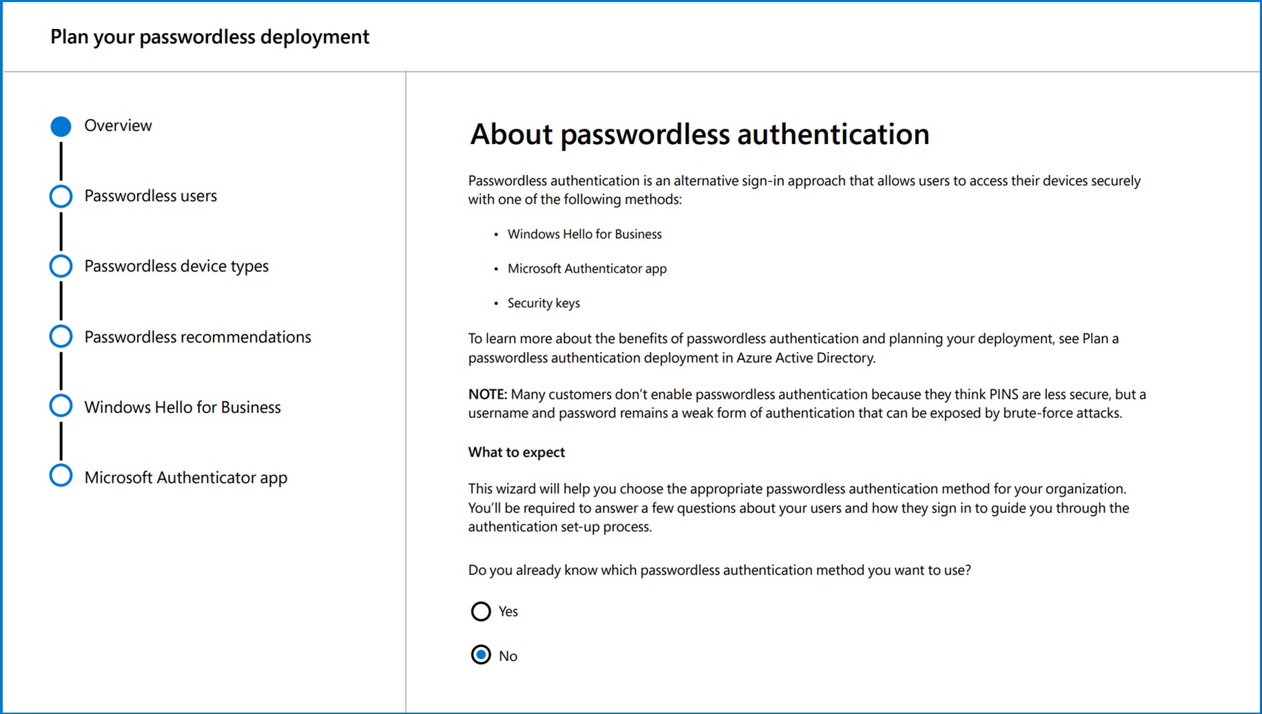 Los enfoques de inicio de sesión de autenticación de contraseña incluyen Windows Hello para empresas, la aplicación Microsoft Authenticator y las llaves de seguridad.