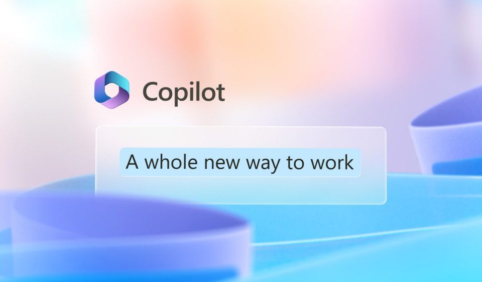 Copilot A whole new way to work