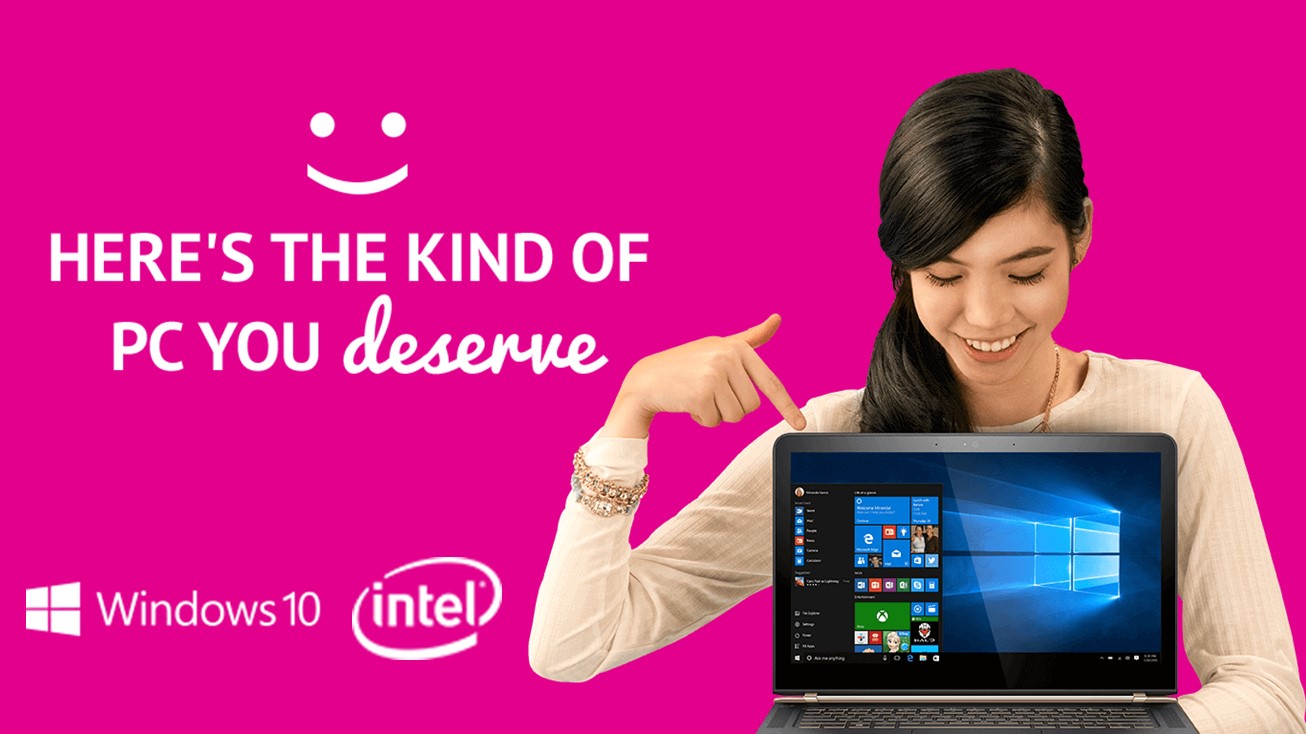 Get the PC you deserve -- modern devices with Windows 10 and Intel!