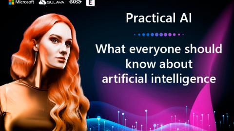 Practical AI, what everyone should know about artificial intelligence