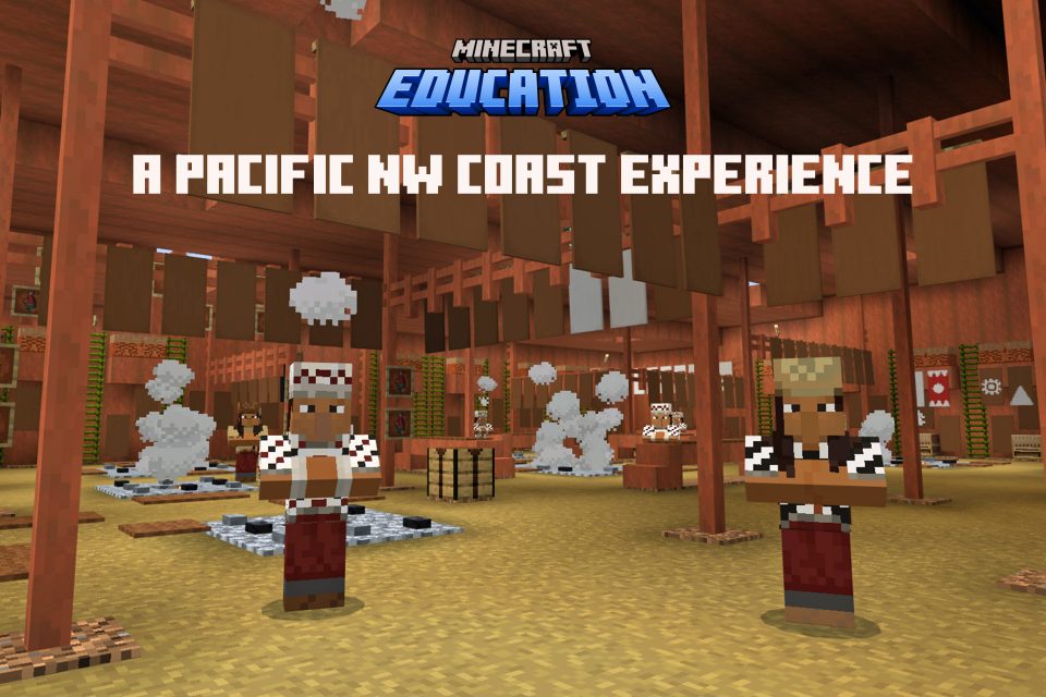 Minecraft Education initie les élèves aux connaissances et aux pratiques écologiques traditionnelles des Premières Nations des Côtes avec le lancement de « A Pacific NW Coast Experience », créé en consultation avec la Première Nation kʷikʷəƛəm