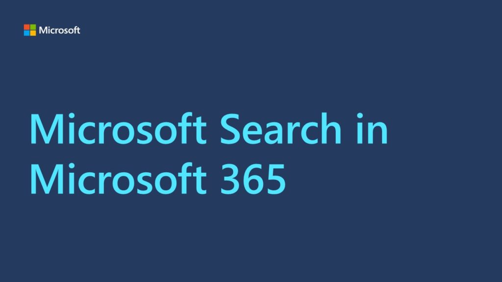 Title card for a video. The text reads, "Microsoft Search in Microsoft 365"