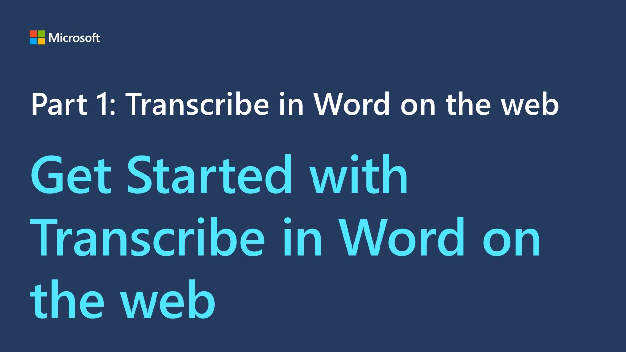 get-started-with-transcribe-in-word-on-the-web-microsoft-365-for