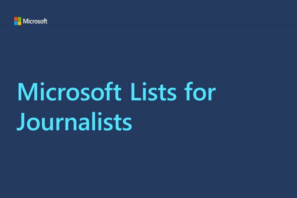 The title card for the video reads "Microsoft Lists for Journalists"