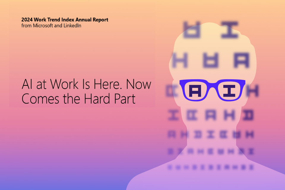 마이크로소프트, 링크드인과 Work Trend Index 2024 (업무동향지표) 발표